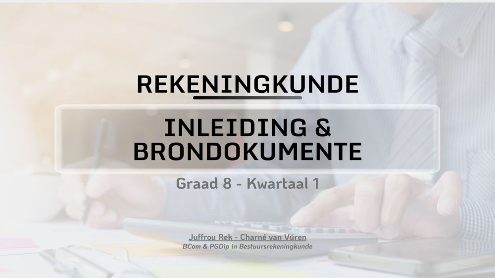 Graad 8 - Inleiding & Brondokumente